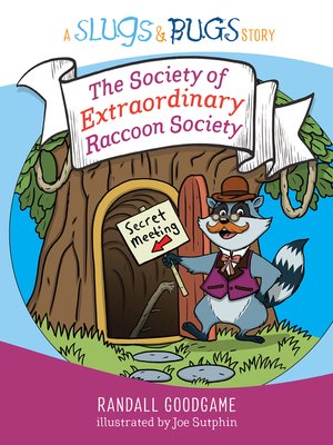 cover image of The Society of Extraordinary Raccoon Society